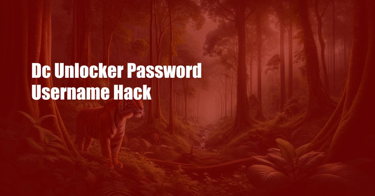 Dc Unlocker Password Username Hack