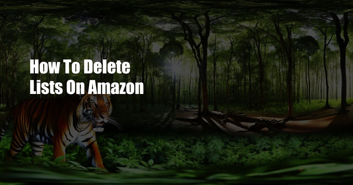 How To Delete Lists On Amazon
