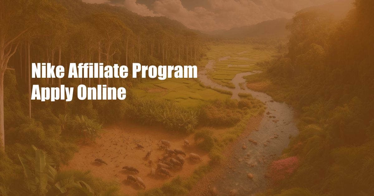 Nike Affiliate Program Apply Online